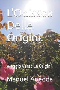L'Odissea Delle Origini.