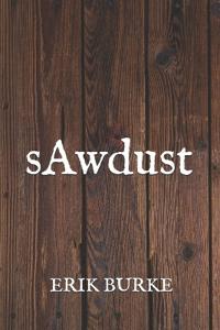 sAwdust