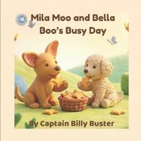 Mila Moo and Bella Boo's Busy Day