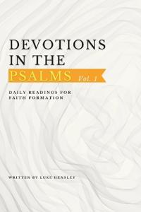 Devotions in the Psalms, Vol.1