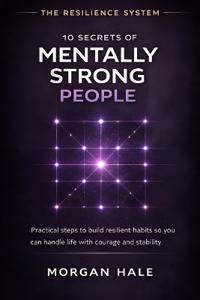 10 Secrets of Mentally Strong People