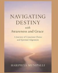 Navigating Destiny with Awareness and Grace