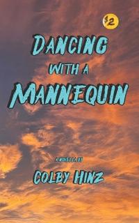 Dancing With a Mannequin