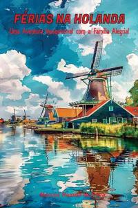 Férias Na Holanda