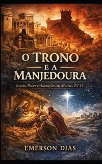 O Trono e a Manjedoura