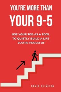 You're More Than Your 9-5