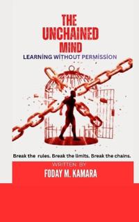 The Unchained Mind