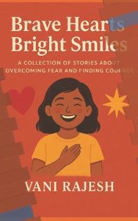 Brave Hearts Bright Smiles