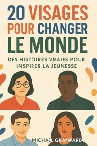 20 visages pour changer le monde