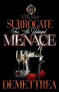 Surrogate For An Unhinged Menace