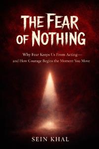 The Fear of Nothing