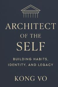 Architect of the Self