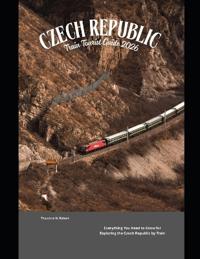 Czech Republic Train Tourist Guide 2026