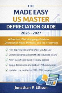 The Made Easy US Master Depreciation Guide 2026 - 2027