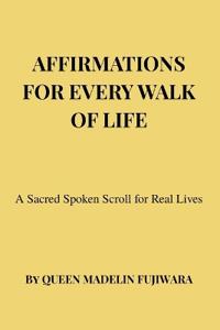Affirmations for Every Walk of Life