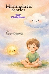 Minimalistic Stories for Children