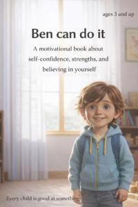 Ben can do it!