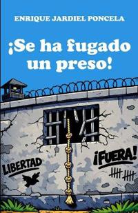 ¡Se ha fugado un preso!