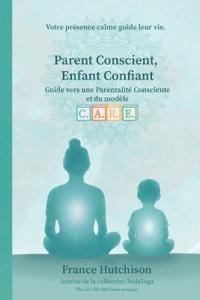 Hutchison, F: Parent Conscient, Enfant Confiant