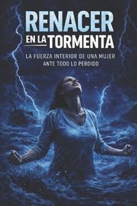 Renacer en la Tormenta