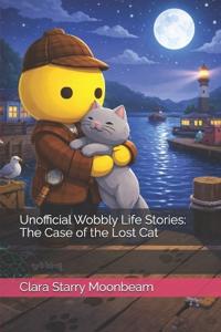 Unofficial Wobbly Life Stories