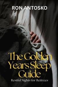 The Golden Years Sleep Guide