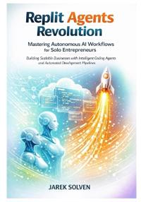 Replit Agents Revolution