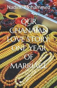 Our Ghanaian Love Story
