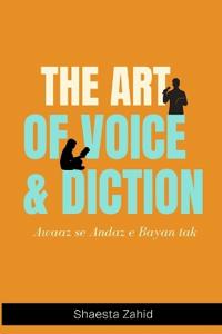 The Art of Voice & Diction