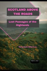 Scotland Above the Roads