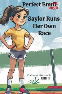 Saylor Runs Her Own Race