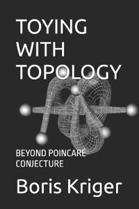 Toying with Topology