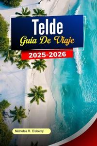 TELDE Guía de viaje 2025-2026