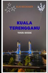 Kuala Terengganu Tour Guide