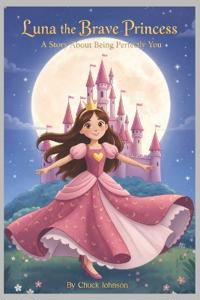 Luna the Brave Princess