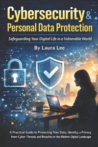 Cybersecurity & Personal Data Protection