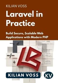 Laravel in Practice