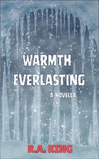 Warmth Everlasting