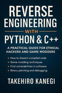 Reverse Engineering with Python & C++