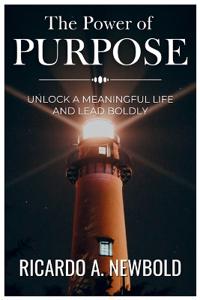 The Power of Purpose