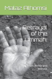 Betrayal of the Ummah