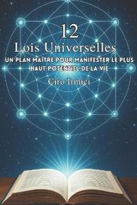Les 12 Lois Universelles