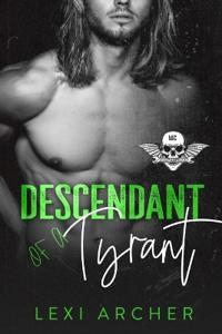 Descendent of a Tyrant