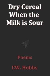 Dry Cereal When the Milk is Sour