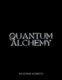 Quantum Alchemy