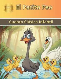 El Patito Feo Cuento Clásico Infantil
