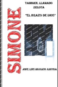 Simone, Tambien, Llamado Zelota
