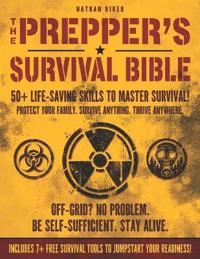 The Prepper's Survival Bible