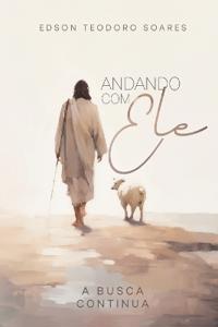 Andando com Ele