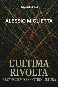 L'Ultima Rivolta